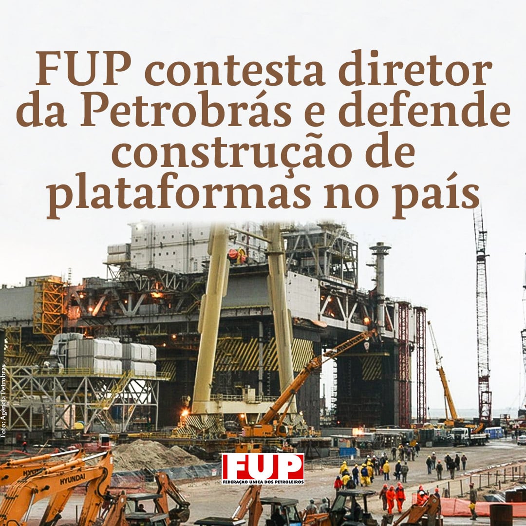 Defender a Petrobrás é defender o Brasil': sob palavras de